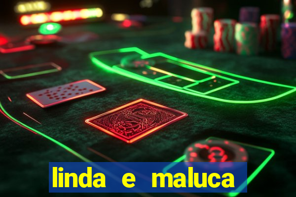 linda e maluca orochi letra